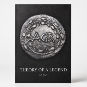 Theory of a Legend - J.P. Fay